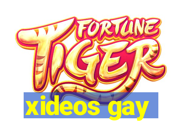 xideos gay